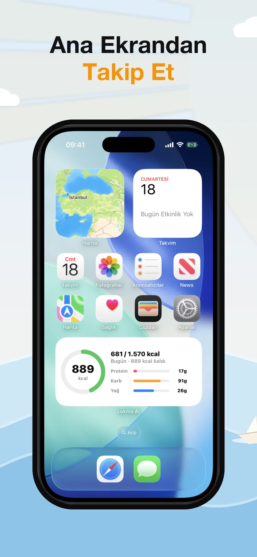Lokma widget'ının bulunduğu bir iPhone Ana Ekranı: 1.570 kcal'nin 681'i kullanılmış, protein, karbonhidrat ve yağ çubukları görünüyor
